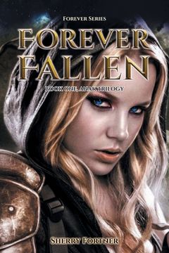 portada Forever Fallen: Book One, Anak Trilogy