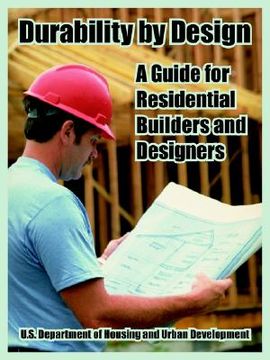portada durability by design: a guide for residential builders and designers (en Inglés)