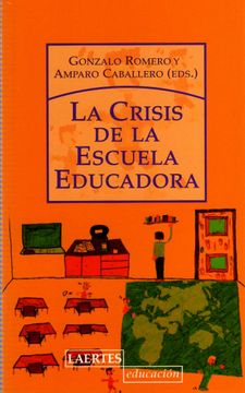 portada La Crisis de la Escuela Educadora (in Spanish)