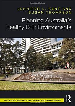 portada Planning Australia's Healthy Built Environments (Routledge Research in Planning and Urban Design) (en Inglés)