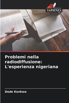 portada Problemi nella radiodiffusione: L'esperienza nigeriana (en Italiano)