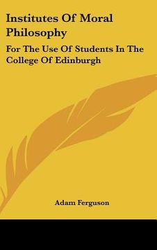 portada institutes of moral philosophy: for the use of students in the college of edinburgh