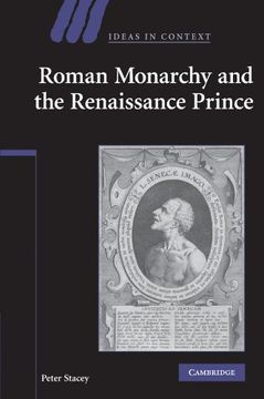 portada Roman Monarchy and the Renaissance Prince Paperback (Ideas in Context) (en Inglés)