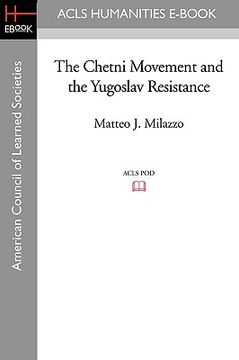 portada the chetni movement and the yugoslav resistance (en Inglés)