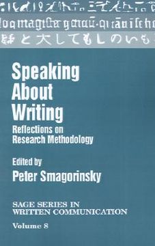 portada speaking about writing: reflections on research methodology (in English)