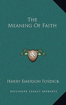 portada the meaning of faith (en Inglés)