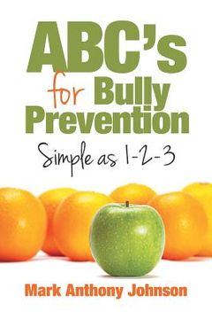 portada ABC's for Bully Prevention, Simple as 1-2-3 (in English)