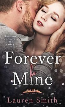 portada Forever Be Mine (in English)