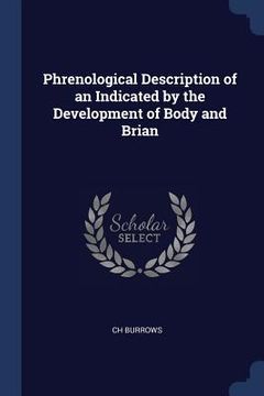 portada Phrenological Description of an Indicated by the Development of Body and Brian