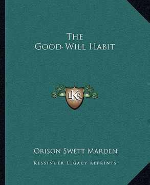 portada the good-will habit (en Inglés)
