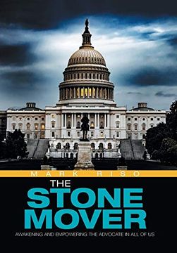 portada The Stone Mover: Awakening and Empowering the Advocate in all of us 