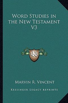 portada word studies in the new testament v3