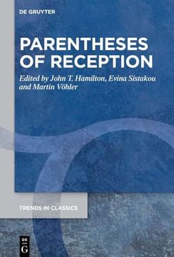 portada Parentheses of Reception (Trends in Classics - Supplementary Volumes, 185)