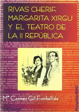 portada Ribas Cherif, Margarita Xirgu y el teatro de la II República