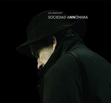 portada Iuri Izrastzoff: Sociedad Annónima (in Spanish)