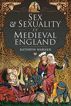 portada Sex and Sexuality in Medieval England 