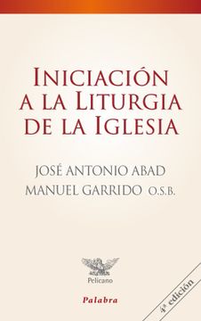 portada Iniciación a la Liturgia de la Iglesia (in Spanish)