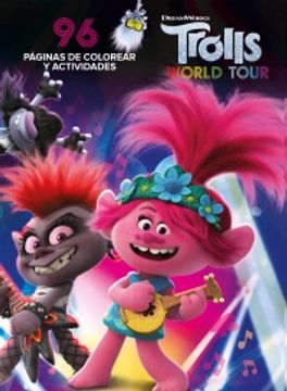 portada Trolls world tour - Libro de colorear y actividades