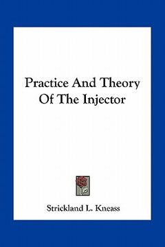 portada practice and theory of the injector (en Inglés)