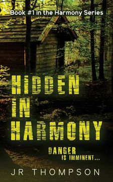 portada Hidden In Harmony: Danger is Imminent (en Inglés)