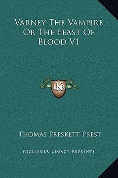 portada varney the vampire or the feast of blood v1 (en Inglés)