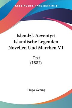 portada Islendzk Aeventyri Islandische Legenden Novellen Und Marchen V1: Text (1882) (in German)