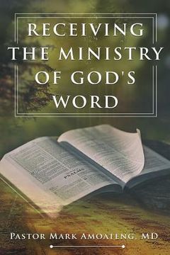 portada Receiving The Ministry Of God's Word (en Inglés)