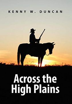 portada Across the High Plains (en Inglés)
