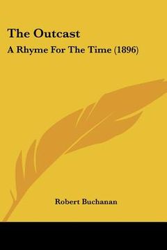 portada the outcast: a rhyme for the time (1896) (en Inglés)