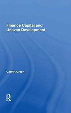 portada Finance Capital and Uneven Development (en Inglés)