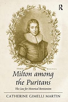 portada Milton Among the Puritans: The Case for Historical Revisionism