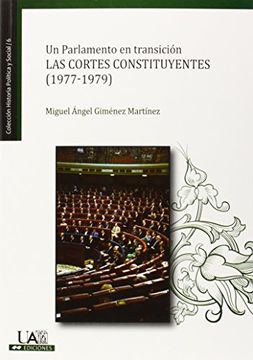 portada Un parlamento en transición.: Las Cortes Constituyentes (1977-1979) (Colección Historia Política y Social)