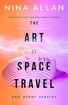 portada The Art of Space Travel and Other Stories