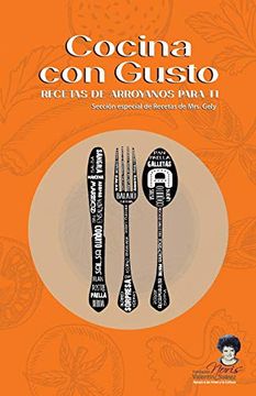 portada Cocina con Gusto: Recetas de Arroyanos Para ti (in Spanish)