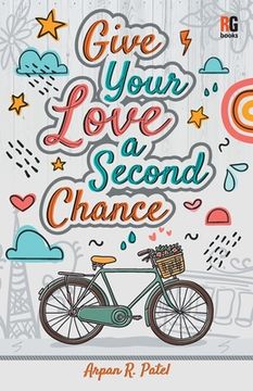portada Give Your Love a Second Chance (en Inglés)