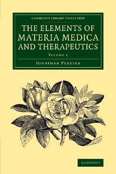 portada The Elements of Materia Medica and Therapeutics: Volume 1 (Cambridge Library Collection - History of Medicine) (in English)