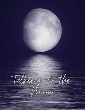 portada Talking to the Moon - A Shadow Work Series (en Inglés)