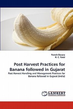 portada post harvest practices for banana followed in gujarat