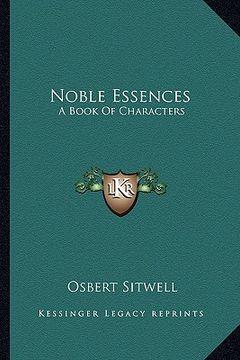 portada noble essences: a book of characters (in English)