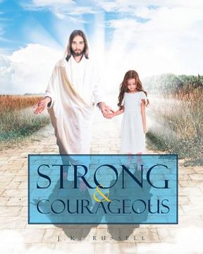 portada Strong and Courageous (en Inglés)