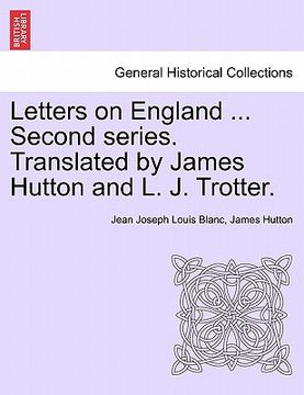portada letters on england ... second series. translated by james hutton and l. j. trotter.