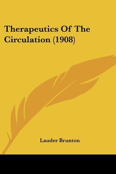portada therapeutics of the circulation (1908) (en Inglés)