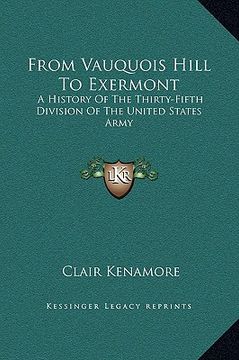 portada from vauquois hill to exermont: a history of the thirty-fifth division of the united states army (en Inglés)