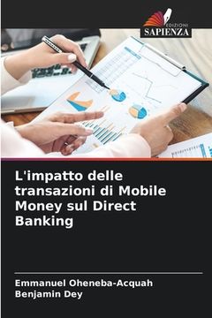portada L'impatto delle transazioni di Mobile Money sul Direct Banking (en Italiano)