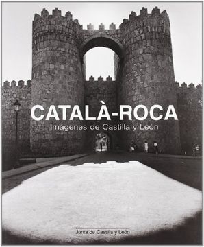 portada Catala-Roca: Imagenes de Castilla y Leon