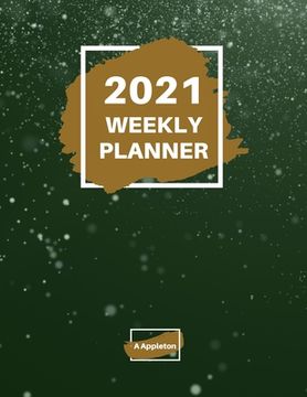 portada 2021 Weekly Planner: 2021 Weekly Planner: 1 year planner to help you organize Beautiful paperback cover 8.5 x 11 Inch