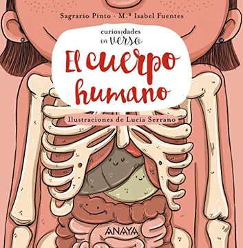 portada El Cuerpo Humano (Primeros Lectores (1-5 Años) - Curiosidades en Verso) (in Spanish)