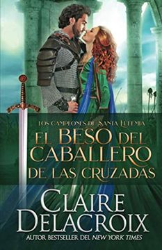portada El Beso del Caballero de las Cruzadas (in Spanish)