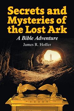 portada Secrets and Mysteries of the Lost Ark