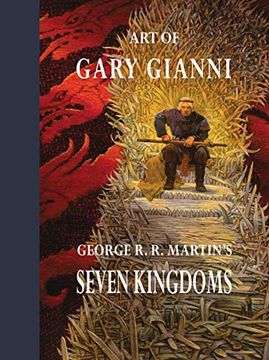 portada Art of Gary Gianni: George r. R. Martin's Seven Kingdoms (en Inglés)